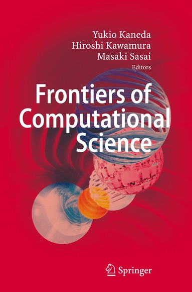 Yukio Kaneda, Hiroshi Kawamura, Masaki Sasai - Frontiers of Computational Science, Inbunden