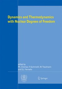 bokomslag Dynamics and Thermodynamics with Nuclear Degrees of Freedom
