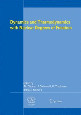 bokomslag Dynamics and Thermodynamics with Nuclear Degrees of Freedom