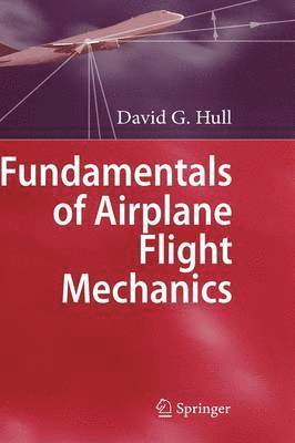 bokomslag Fundamentals of Airplane Flight Mechanics