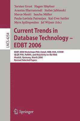 Current Trends in Database Technology - EDBT 2006 1