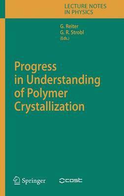 bokomslag Progress in Understanding of Polymer Crystallization