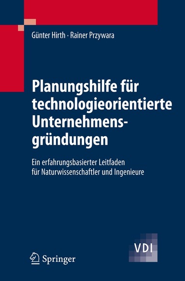 Günter Hirth, Rainer Przywara - Planungshilfe für technologieorientierte Unternehmensgründungen, Häftad