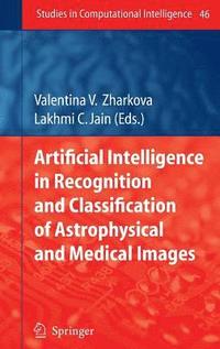 bokomslag Artificial Intelligence in Recognition and Classification of Astrophysical and Medical Images