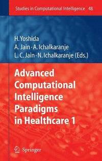 bokomslag Advanced Computational Intelligence Paradigms in Healthcare - 1