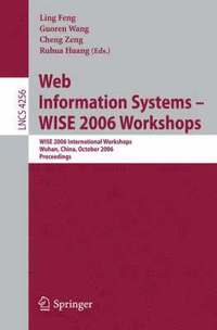 bokomslag Web Information Systems - WISE 2006 Workshops