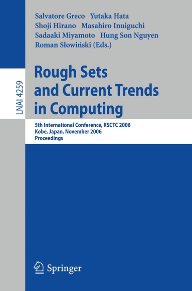 Salavatore Greco, Yukata Hata, Shoji Hirano, Masahiro Inuiguchi, Sadaaki Miyamoto, Hung Son Nguyen, Roman Slowiński - Rough Sets and Current Trends in Computing, Häftad