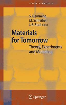 Sibylle Gemming, Michael Schreiber, Jens-Boie Suck - Materials for Tomorrow, Inbunden