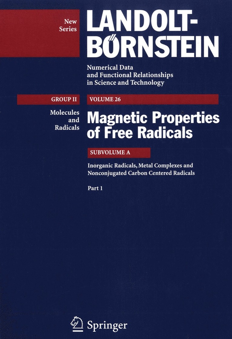 A.L.J. Beckwith, R.F.C. Claridge, J.A. Howard, A. L. J. Beckwith, R. F. C. Claridge - Inorganic Radicals, Metal Complexes and Nonconjugated Carbon Centered Radicals, Inbunden