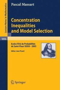 bokomslag Concentration Inequalities and Model Selection