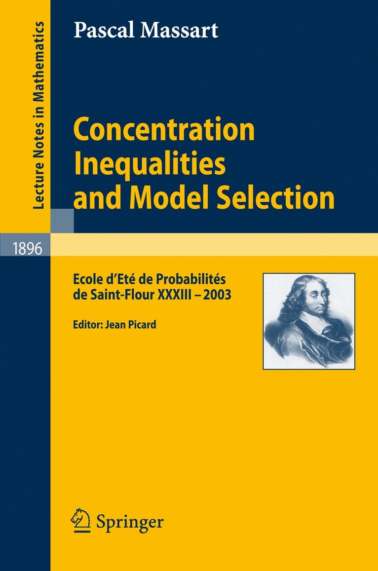 Pascal Massart, Jean Picard - Concentration Inequalities and Model Selection, Häftad