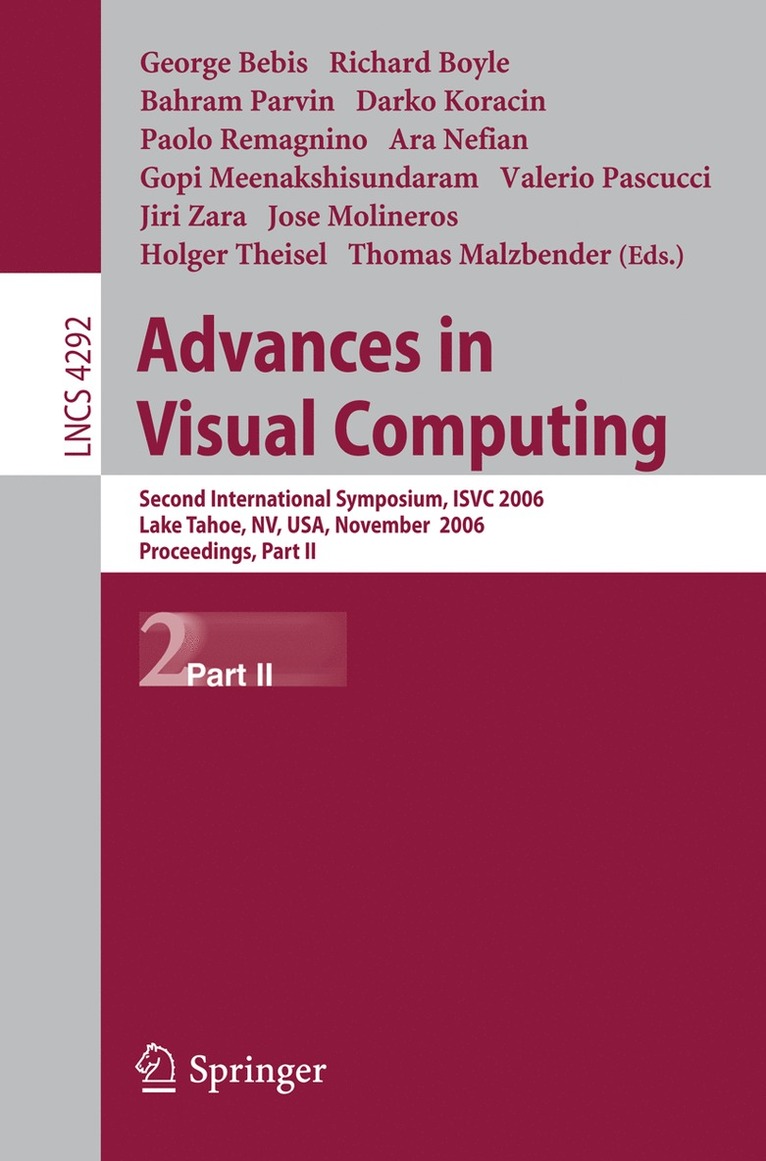Richard Boyle, Bahram Parvin, Darko Koracin, Ara Nefian, Gopi Meenakshisundaram, Valerio Pascucci, Jiri Zara, Jose Molineros, Holger Theisel, Tom Malzbender - Advances in Visual Computing, Häftad