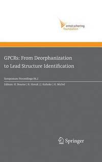 bokomslag GPCRs: From Deorphanization to Lead Structure Identification