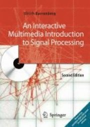 bokomslag An Interactive Multimedia Introduction to Signal Processing