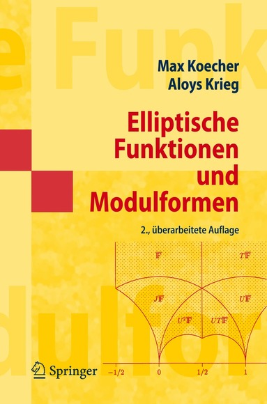 Max Koecher, Aloys Krieg - Elliptische Funktionen und Modulformen, Häftad