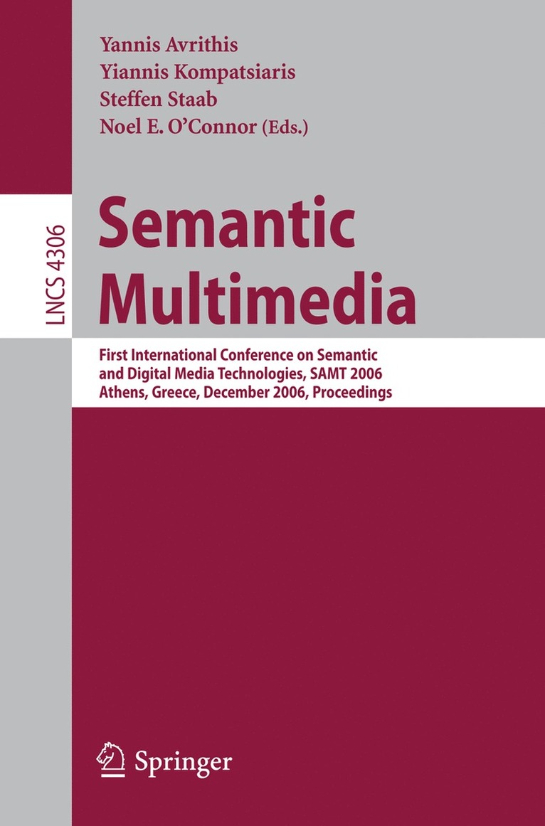 Yannis Avrithis, Yiannis Kompatsiaris, Steffen Staab, Noel O'Connor - Semantic Multimedia, Häftad