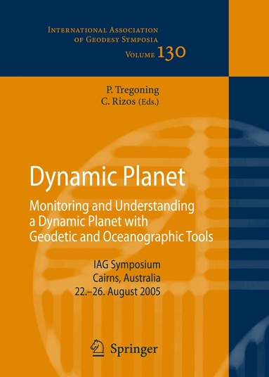 Paul Tregoning, Chris Rizos - Dynamic Planet, Inbunden