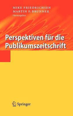 Perspektiven für die Publikumszeitschrift