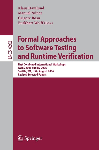 Klaus Havelund, Manuel Núnez, Grigore Rosu, Burkhart Wolff - Formal Approaches to Software Testing and Runtime Verification, Häftad