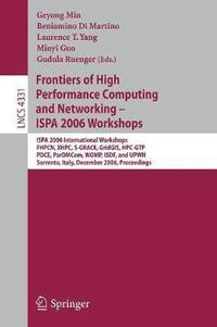 bokomslag Frontiers of High Performance Computing and Networking  ISPA 2006 Workshops