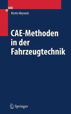 bokomslag CAE-Methoden in der Fahrzeugtechnik