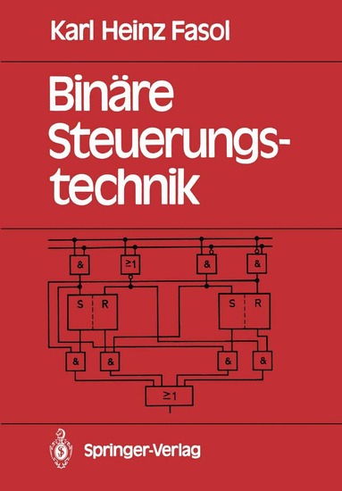 Karl H. Fasol - Binäre Steuerungstechnik, Häftad
