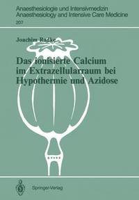 bokomslag Das ionisierte Calcium im Extrazellularraum bei Hypothermie und Azidose