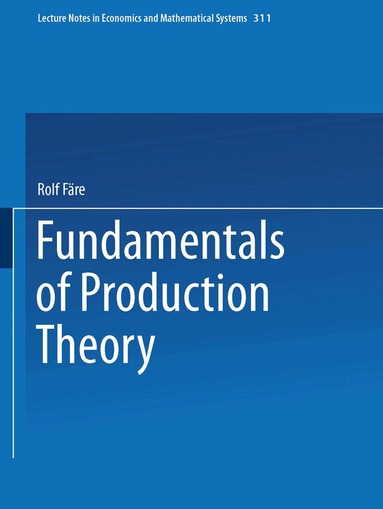 Rolf Färe - Fundamentals of Production Theory, Häftad