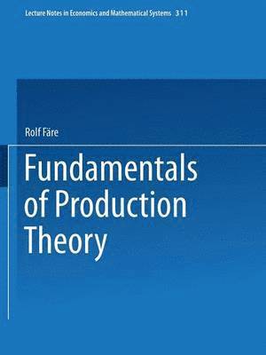 Rolf Färe - Fundamentals of Production Theory, Häftad