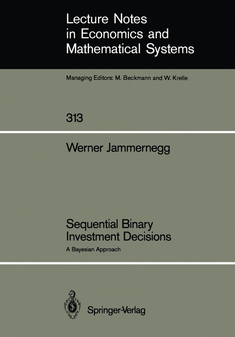 Werner Jammernegg - Sequential Binary Investment Decisions, Häftad