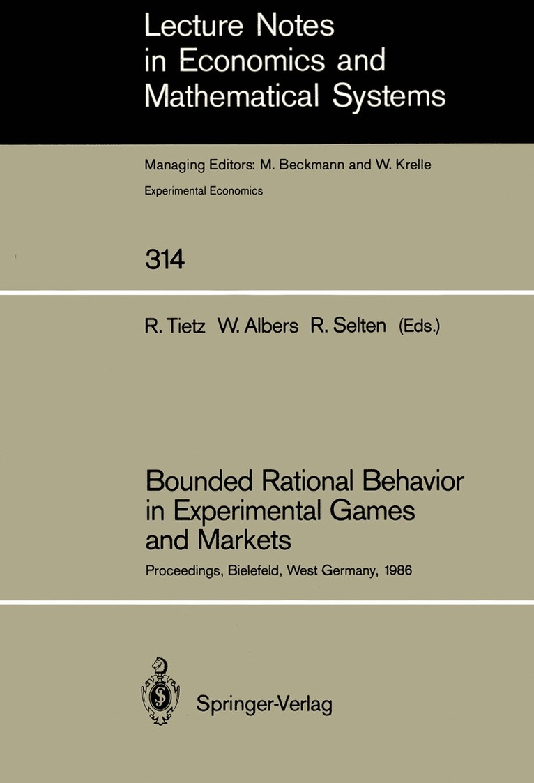 Reinhard Tietz, Wulf Albers, Reinhard Selten - Bounded Rational Behavior in Experimental Games and Markets, Häftad