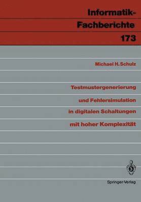 bokomslag Testmustergenerierung und Fehlersimulation in digitalen Schaltungen mit hoher Komplexität