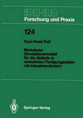 bokomslag Modulares Simulationsmodell fr die Ablufe in verketteten Fertigungszellen mit Industrierobotern