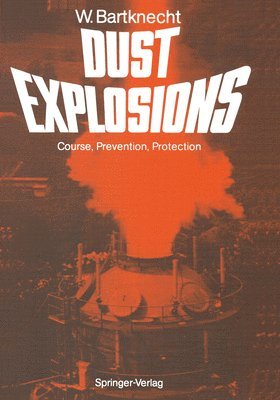 bokomslag Dust Explosions