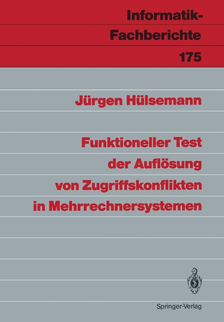 Jürgen Hülsemann - Funktioneller Test der Auflösung von Zugriffskonflikten in Mehrrechnersystemen, Häftad