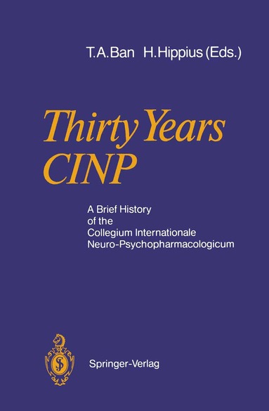 Thomas A Ban, Hanns Hippius - Thirty Years CINP, Häftad