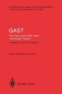bokomslag GAST The Gas-Cooled Solar Tower Technology Program