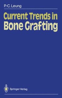 bokomslag Current Trends in Bone Grafting