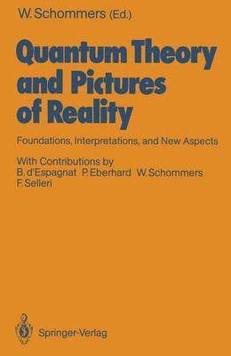 Quantum Theory and Pictures of Reality 1