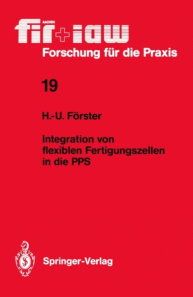 bokomslag Integration von flexiblen Fertigungszellen in die PPS