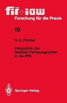 Integration von flexiblen Fertigungszellen in die PPS 1