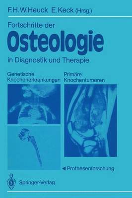 Fortschritte der Osteologie in Diagnostik und Therapie 1
