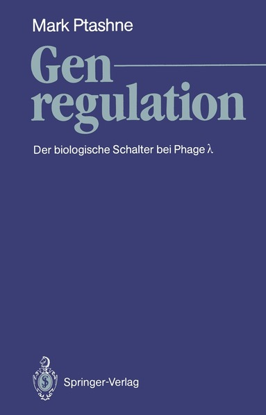 Mark Ptashne - Genregulation, Häftad