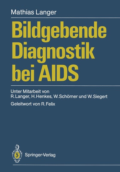 Mathias Langer - Bildgebende Diagnostik bei AIDS, Häftad