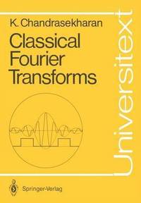 bokomslag Classical Fourier Transforms