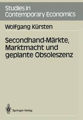 bokomslag Secondhand-Märkte, Marktmacht und geplante Obsoleszenz
