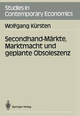 bokomslag Secondhand-Mrkte, Marktmacht und geplante Obsoleszenz