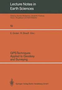 bokomslag GPS-Techniques Applied to Geodesy and Surveying