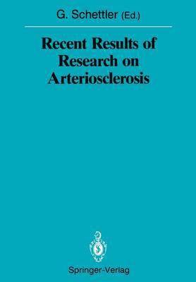 Recent Results of Research on Arteriosclerosis 1