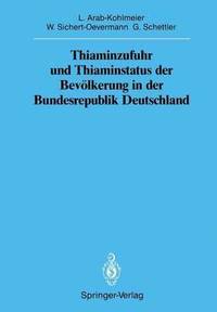 bokomslag Thiaminzufuhr und Thiaminstatus der Bevlkerung in der Bundesrepublik Deutschland
